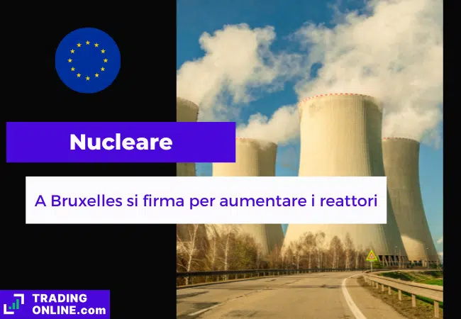 presentazione della notizia su accordo a Bruxelles per investire sul nucleare in Europa