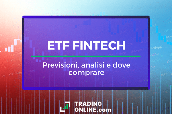 guida dei migliori ETF fintech con analisi e dettagli dei principali fondi