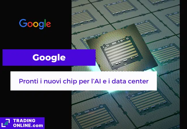 presentazione della notizia su Google che presenta nuovi chip per AI e data center