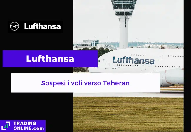 presentazione della notizia su Lufthansa che sospende voli verso Teheran
