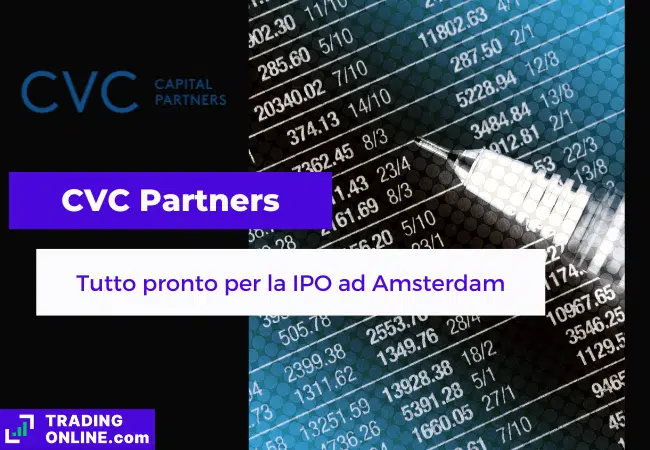 presentazione della notizia su IPO di CVC partners