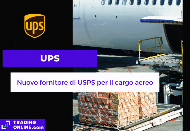 presentazione della notizia su UPS che diventa fornitore ufficiale dei servizi cargo aerei per USPS