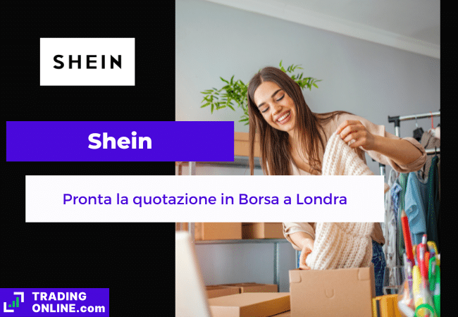 presentazione della notizia su Shein che prepara la quotazione in Borsa a Londra