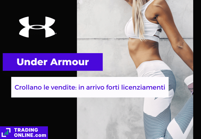 presentazione della notizia su ondata di licenziamenti per Under Armour