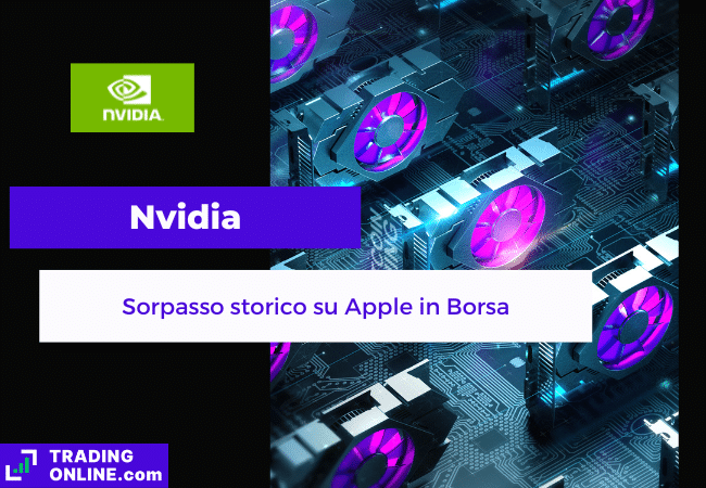 presentazione della notizia su Nvidia che supera Apple per capitalizzazione di mercato