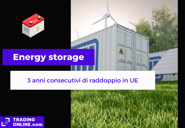 presentazione della notizia su UE che raddoppia stoccaggio energetico di anno in anno